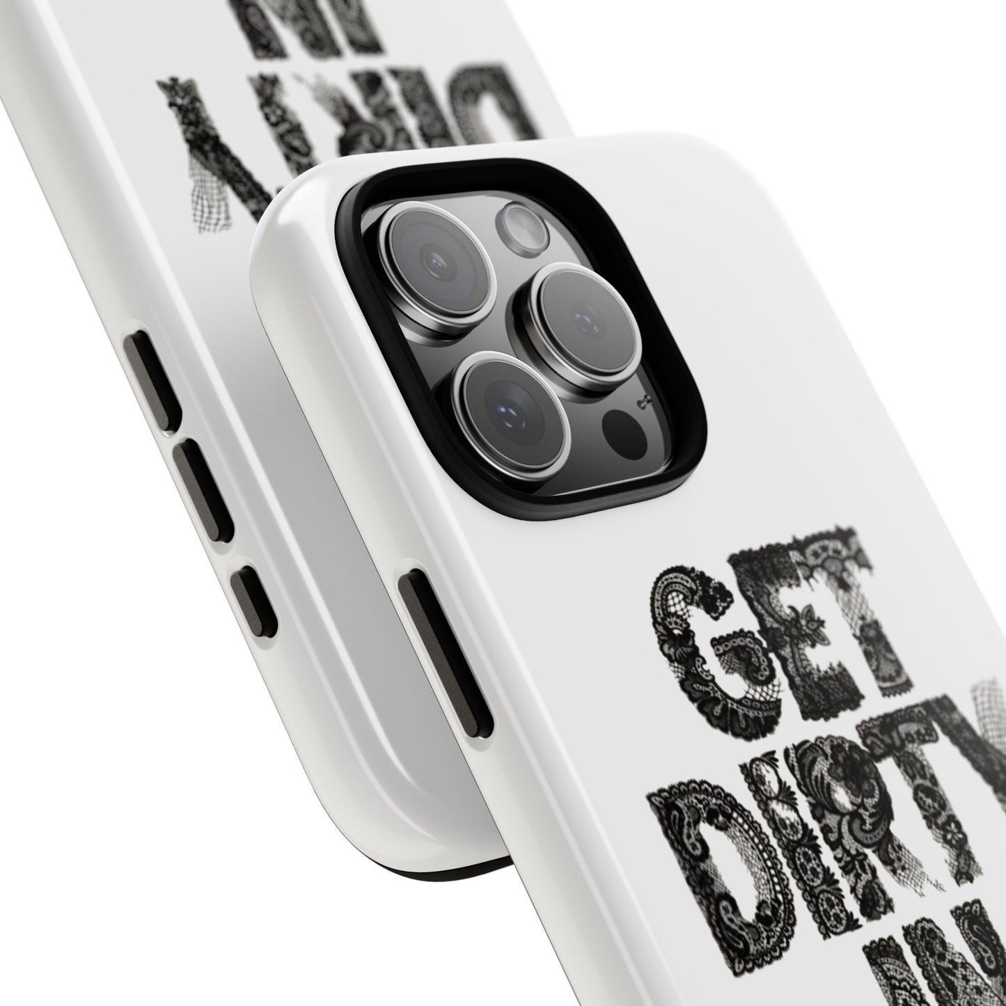 Get Dirty in Paris Phone Case