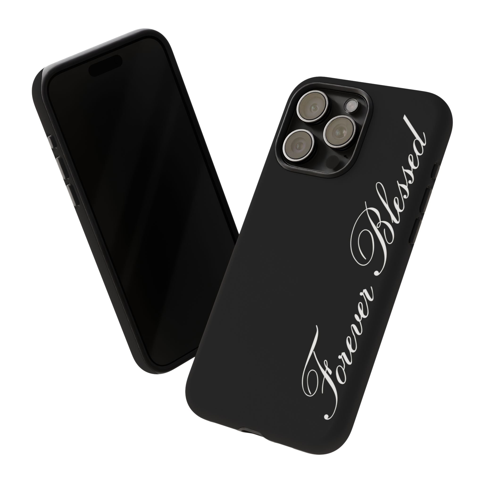 "Forever Blessed" Black Phone Cover