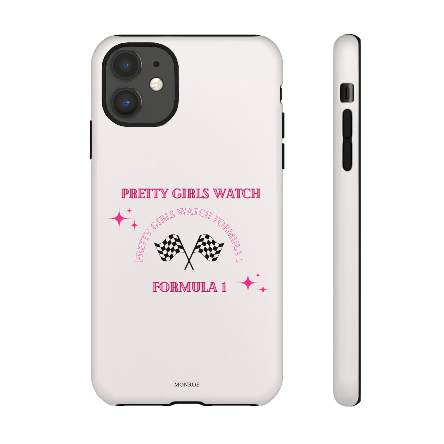 “Pretty Girls Watch Formula 1” Tough Case
