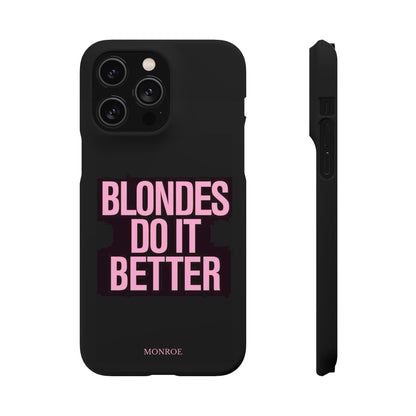 "Blondes Do It Better" Case