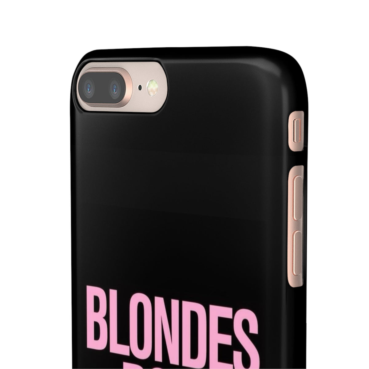 "Blondes Do It Better" Case