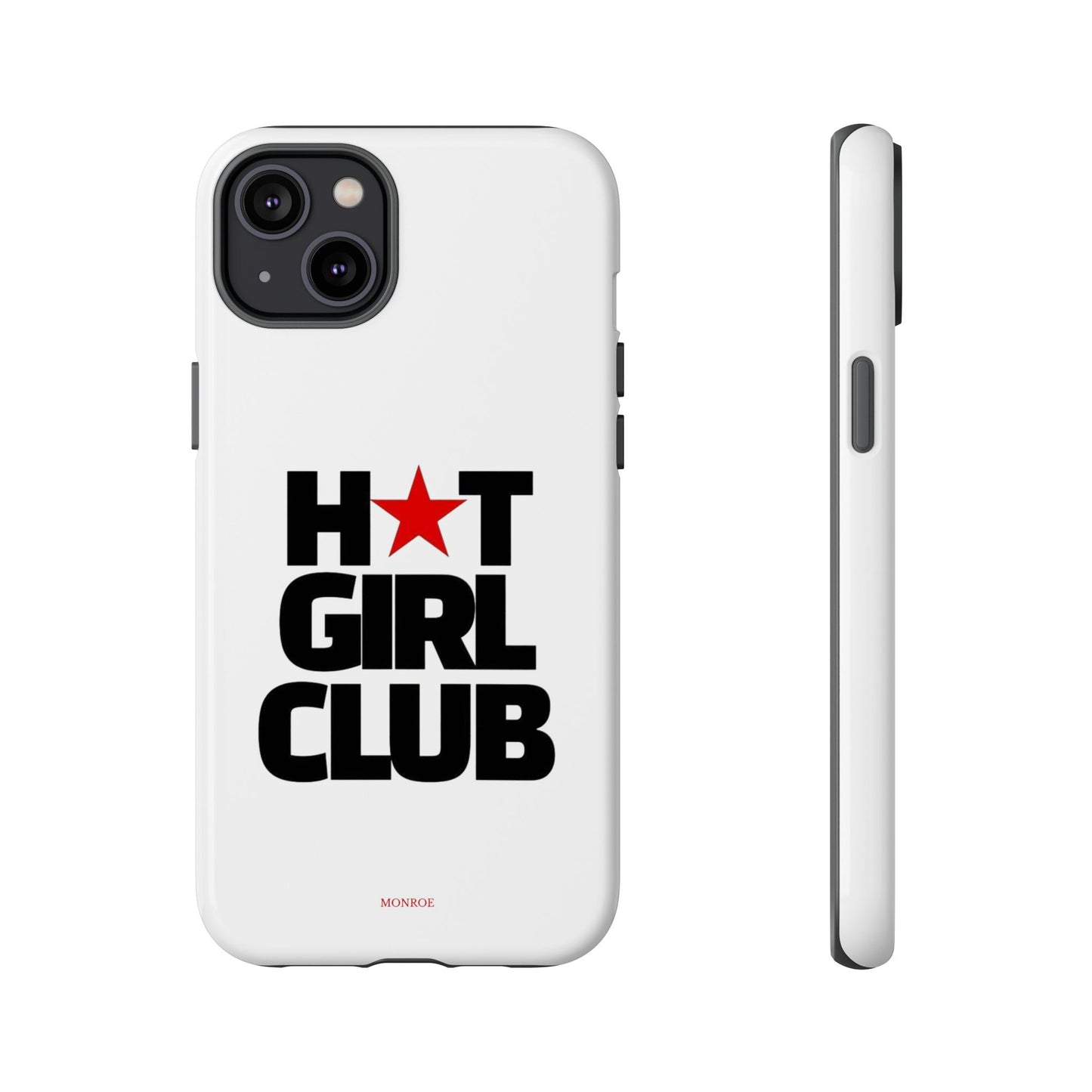 Hot Girl Club Tough Case