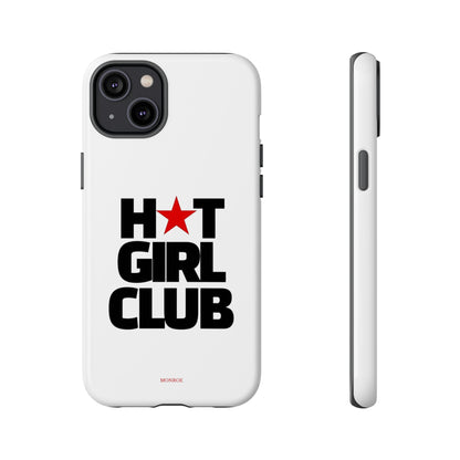 Hot Girl Club Tough Case
