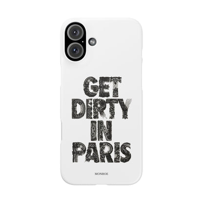 Get Dirty in Paris White Snap Case