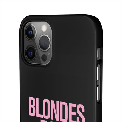 "Blondes Do It Better" Case