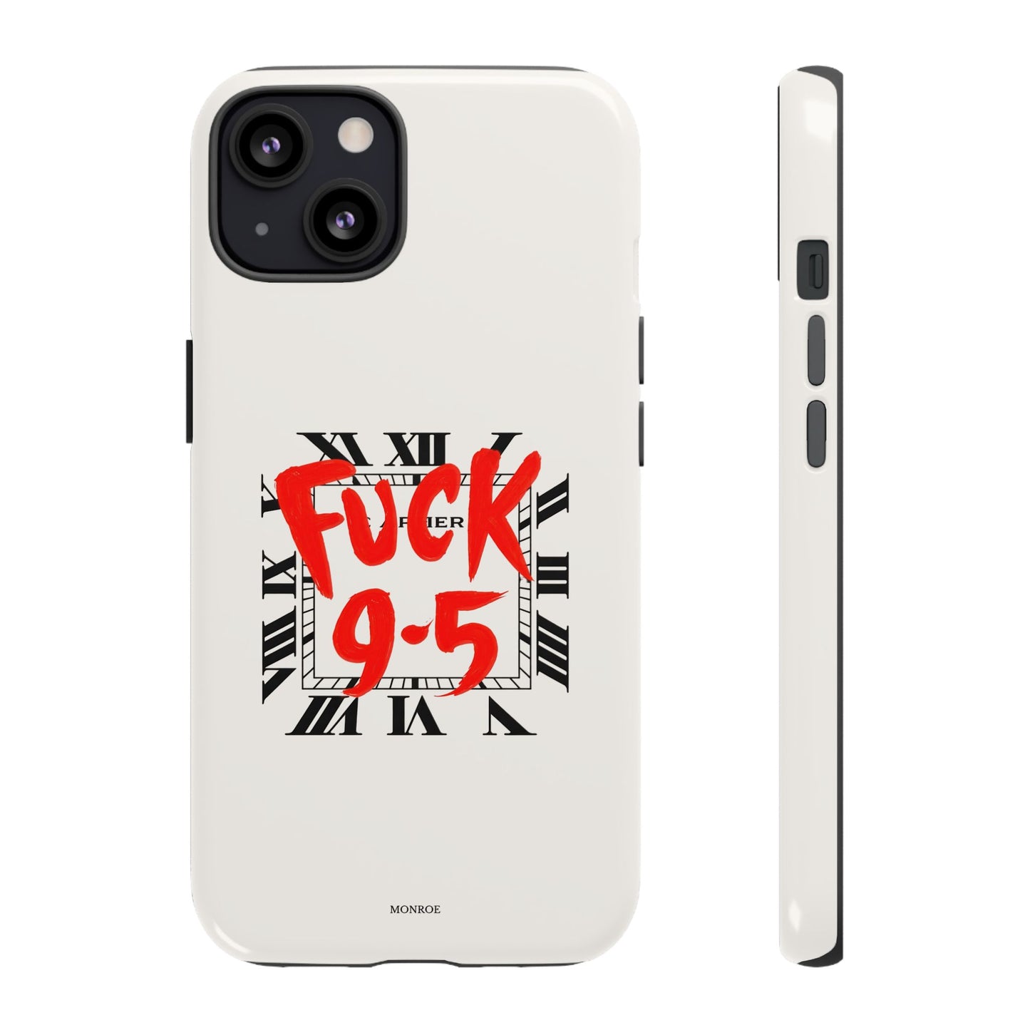 No 9-5 Tough Case
