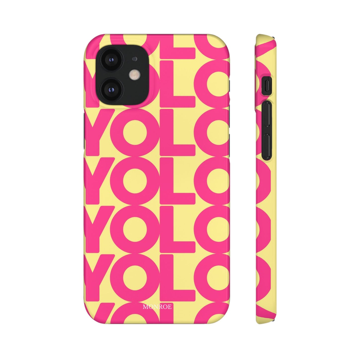 Bold pink ''YOLO'' Case