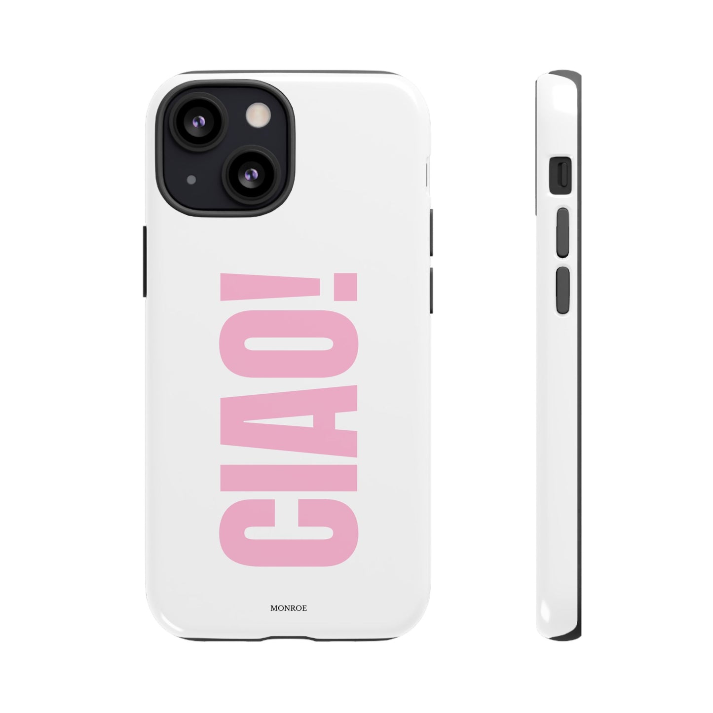 Pink "CIAO!" Tough Case