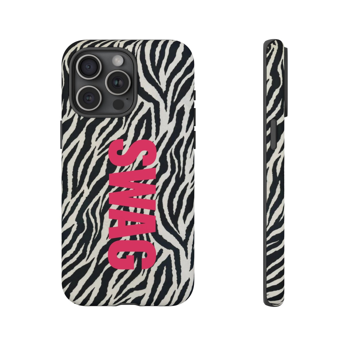 Zebra Print  "SWAG" Tough Case