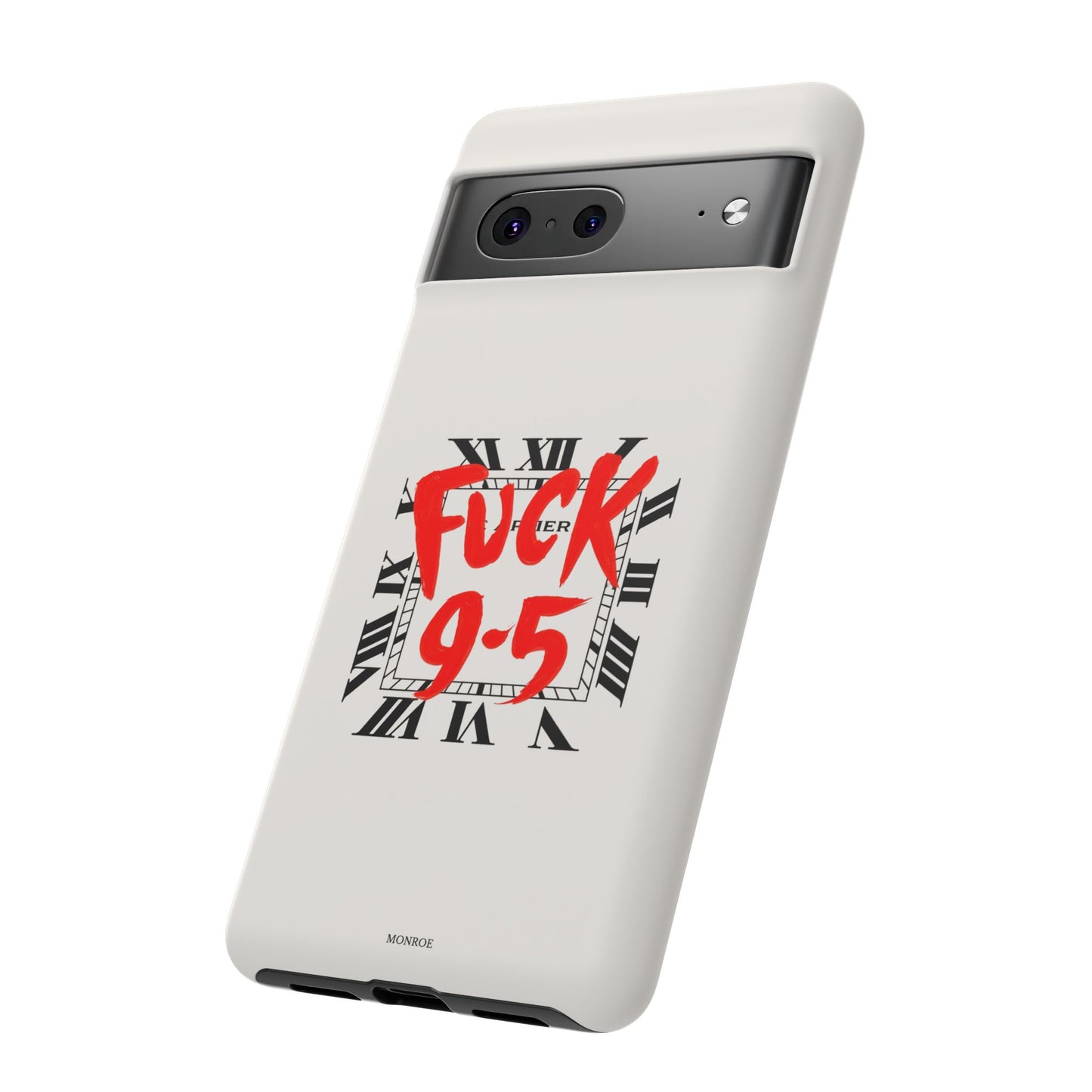 No 9-5 Tough Case