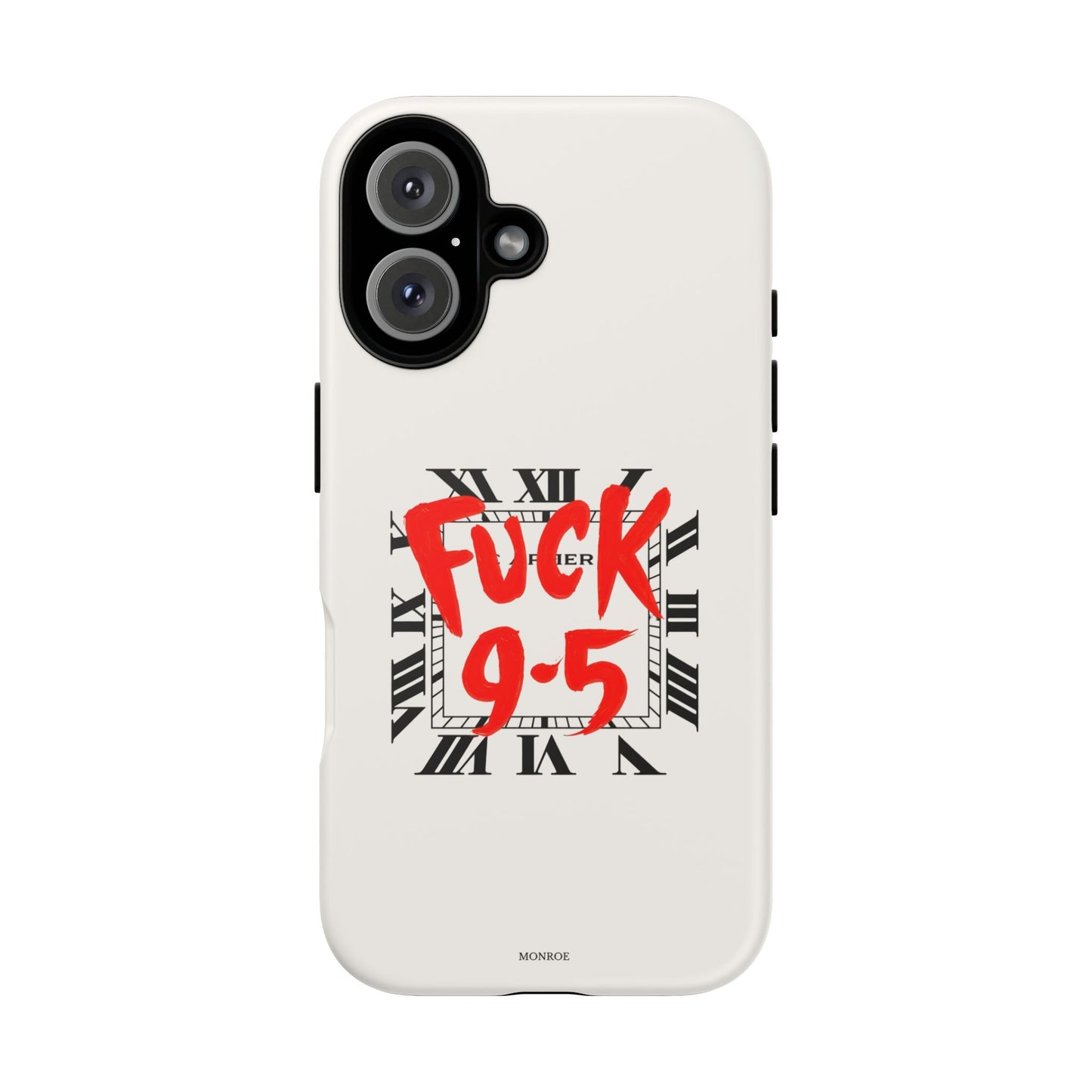 No 9-5 Tough Case