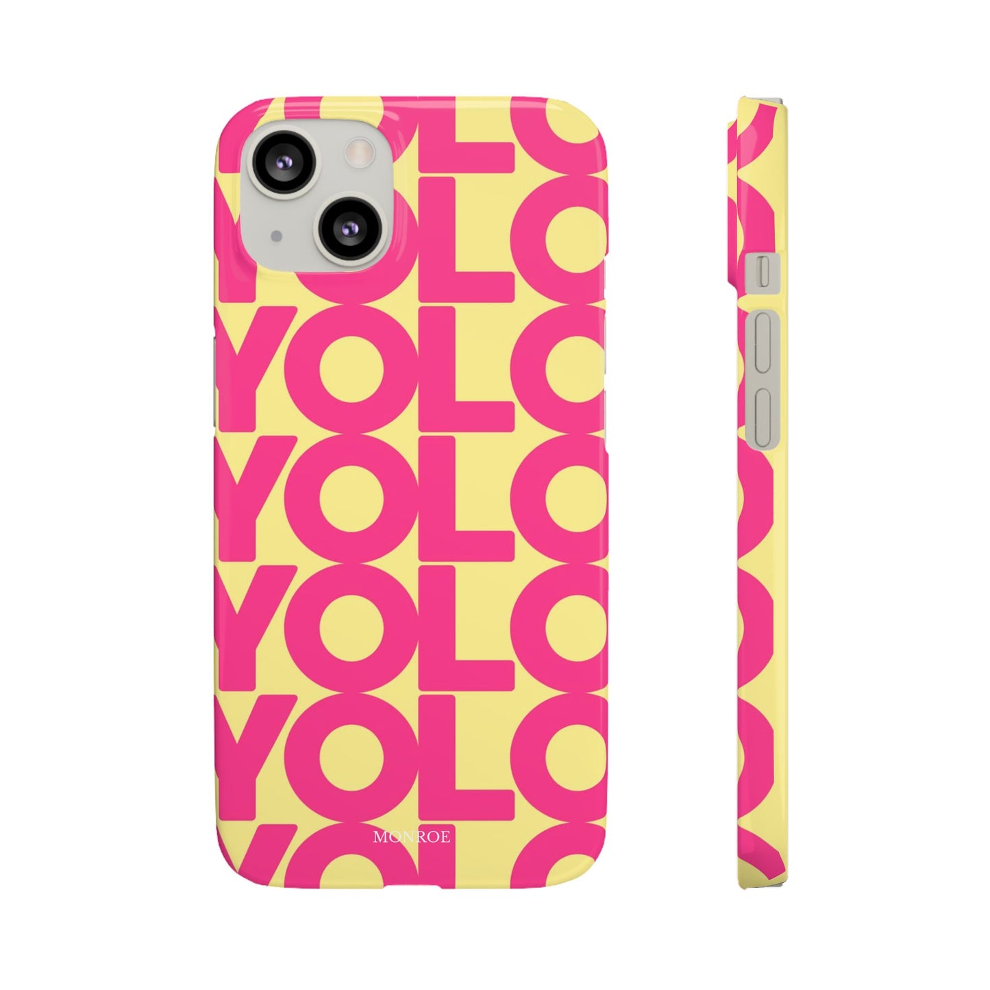 Bold pink ''YOLO'' Case