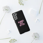 Blondes Do It Better Phone Case