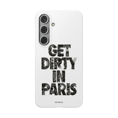 Get Dirty in Paris White Snap Case
