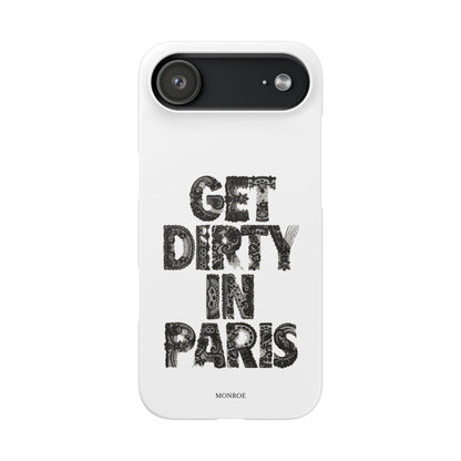 Get Dirty in Paris White Snap Case
