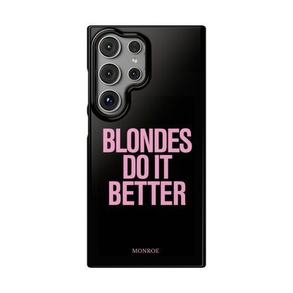 "Blondes Do It Better" Case